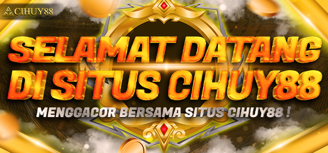 Selamat Datang Di CIHUY88