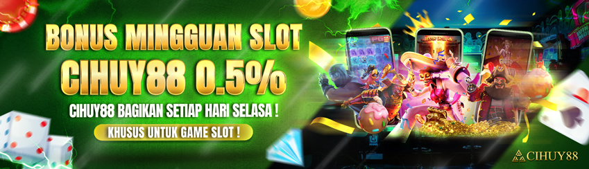 MINGGUAN SLOT CIHUY88