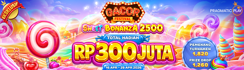 PP - GACOR FESTIVAL: SWEET BONANZA 2500 TURNAMEN