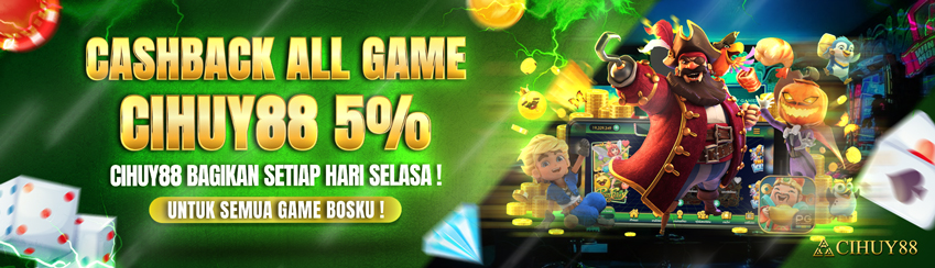 CASHBACK ALL GAMES CIHUY88